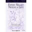 Every Valley Needs a Lily (SATB)