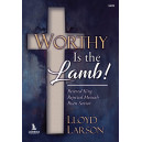 Worthy is the Lamb (Choral Book) SAB