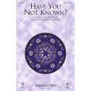Have You Not Known (Accompaniment CD)