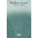 Perfect Love (SATB)