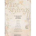 Flute Stylings 2 (Book & CD)