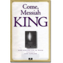 Come, Messiah King (Acc. CD) *POD*