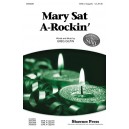Mary Sat A-Rockin'  (SSAB)