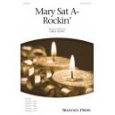 Mary Sat A-Rockin'  (2-Pt)
