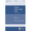 Love: Then snd Still (SATB)