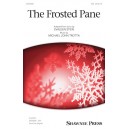 The Frosted Pane  (SSA)