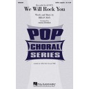 We Will Rock You (SATB)