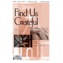 Find Us Grateful (SATB)