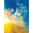 Kim - Turn Your Eyes Upon Jesus