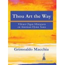 Macchia - Thou Art the Way