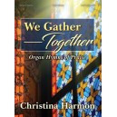 Harmon - We Gather Together