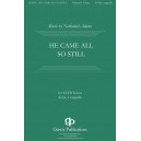 He Came All So Still (SATB)