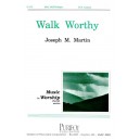 Walk Worthy (SATB)