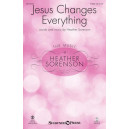 Jesus Changes Everything (SATB)