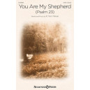 You Are My Shepherd Psalm 23