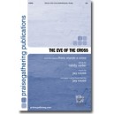 The Eve of the Cross (SATB)