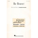 Be Brave  (2-Pt)