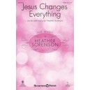 Jesus Changes Everything (Score and Parts)