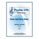 Soon and Very Soon (Psalm 150)