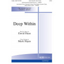 Deep Within (SATB)