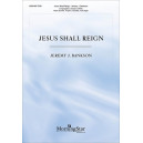 Jesus Shall Reign (SATB)