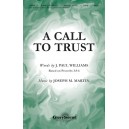 A Call To Trust (SATB)