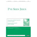 I've Seen Jesus (Orch)