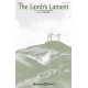 The Lamb's Lament (SATB)