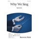 Why We Sing  (TTBB)