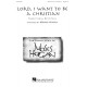 Lord, I Want to Be a Christian (SATB Divisi - Acappella)