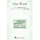 One Word  (SAB)