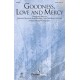 Goodness, Love and Mercy (Acc. CD)