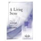 A Living Stone (SATB)