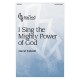 I Sing the Mighty Power of God (SAB)