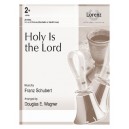 Holy Is the Lord  (3-5 Octaves)