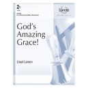 God's Amazing Grace (2-3 Octaves)