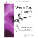 Were You There  (3-5 Octaves)