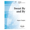 Sweet By and By  (3-5 Octaves)