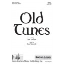 Old Tunes (SSA)