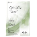 Offer Them Christ! - Orchestral Score and Parts