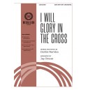 I Will Glory in the Cross (Acc. CD) plus Split-track