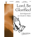 Lord Be Glorified  (2-3 Octaves)