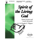 Spirit of the Living God  (3-5 Octaves)