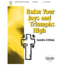 Raise Your Joys and Triumphs High  (3-6 Octaves)