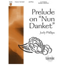Prelude on Nun Danket  (3-5 Octaves)