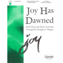 Joy Has Dawned  (2-3 Octaves)