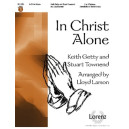 In Christ Alone  (2-3 Octaves)