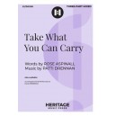 Take What You Can Carry (SAB)