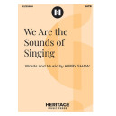 We Are the Sounds of Singing (SATB)