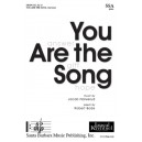 You Are the Song (SSA)